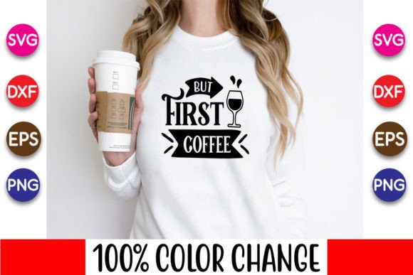 But First Coffee Svg, Coaster Svg Design