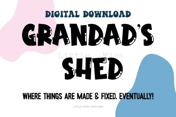 Grandad’s Shed Graphics for Crafts