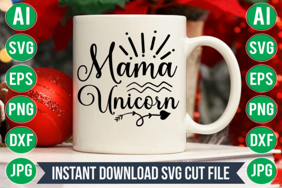 Mama Unicorn Svg Graphics Freebies