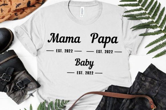 Mom, Dad, Baby Mini Family Est 2022 Graphics and Crafts